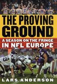 The Proving Ground (eBook, ePUB) The Proving Ground (eBook, ePUB)