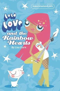 And the Rainbow Hearts (eBook, ePUB) - Clark, Lisa