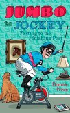 Jumbo to Jockey (eBook, ePUB)
