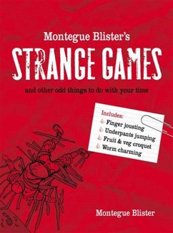 Montegue Blister's Strange Games (eBook, ePUB) - Blister, Montegue