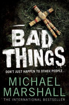 Bad Things (eBook, ePUB) - Marshall, Michael