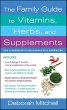 The Family Guide to Vitamins, Herbs,... - Bild 1