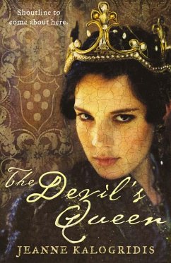 The Devil's Queen (eBook, ePUB) - Kalogridis, Jeanne