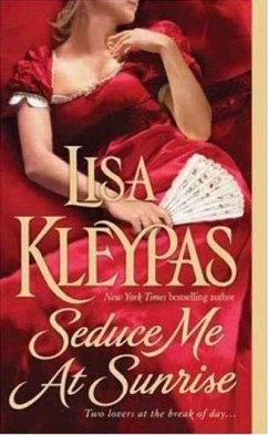 Seduce Me at Sunrise (eBook, ePUB) - Kleypas, Lisa