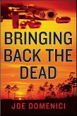 Bringing Back the Dead (eBook, ePUB)