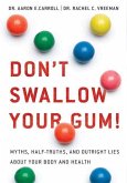 Don't Swallow Your Gum! (eBook, ePUB)