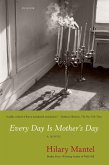 Every Day Is Mother's Day (eBook, ePUB)