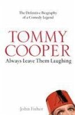 Tommy Cooper: Always Leave Them Laughing (eBook, ePUB)
