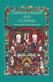 Chinese Creeds And Customs (eBook, ePUB)