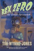 Rex Zero, The Great Pretender (eBook, ePUB) Rex Zero, The Great Pretender (eBook, ePUB)