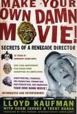 Make Your Own Damn Movie! (eBook, ePUB)