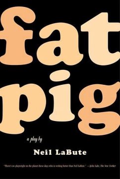 Fat Pig (eBook, ePUB) - Labute, Neil