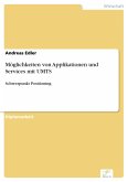 Möglichkeiten von Applikationen und Services mit UMTS (eBook, PDF)
