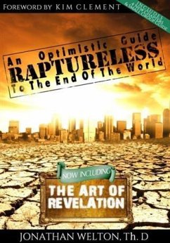 Raptureless: An Optimistic Guide to the End of the World (eBook, ePUB) - Welton, Jonathan