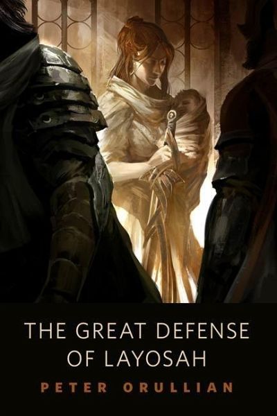 The Great Defense of Layosah (eBook, ePUB) The Great Defense of Layosah (eBook, ePUB)