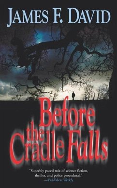 Before the Cradle Falls (eBook, ePUB) - David, James F.