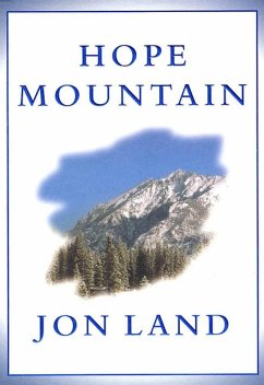 Hope Mountain (eBook, ePUB) - Land, Jon