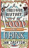 A Curious History of Food and Drink (eBook, ePUB)