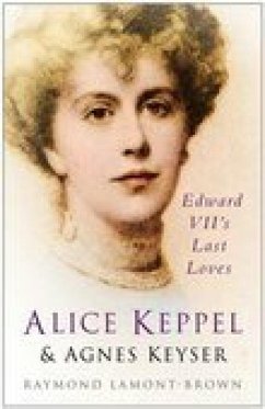 Alice Keppel and Agnes Keyser (eBook, ePUB) - Lamont-Brown, Raymond