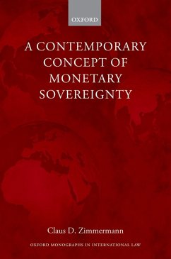 A Contemporary Concept of Monetary Sovereignty (eBook, ePUB) - Zimmermann, Claus D.
