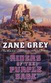 Riders of the Purple Sage (eBook, ePUB)