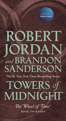 Towers of Midnight (eBook, ePUB) - Jordan, Robert; Sanderson, Brandon