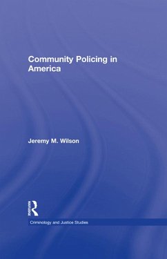 Community Policing in America (eBook, PDF) - Wilson, Jeremy M.