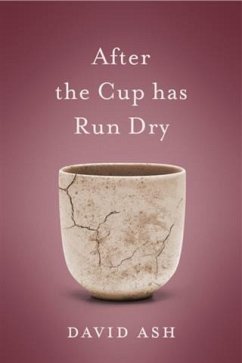 Cover After the Cup Has Run Dry (eBook, ePUB)