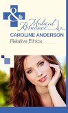 Relative Ethics (Mills & Boon Medical) (The Audley, Book 1) (eBook, ePUB)