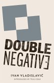 Double Negative (eBook, ePUB)