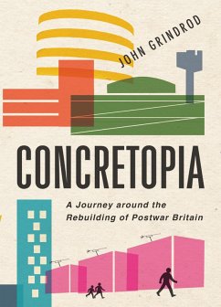 Concretopia (eBook, ePUB) - Grindrod, John