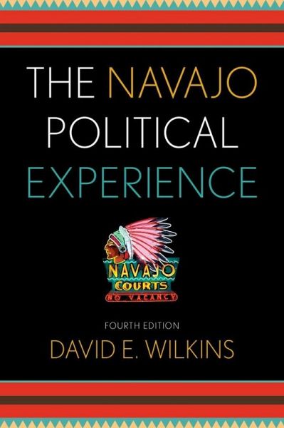 The Navajo Political Experience (eBook, ePUB)