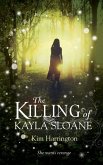 Killing of Kayla Sloane (eBook, ePUB)