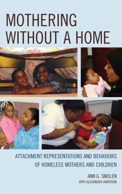 Mothering without a Home (eBook, ePUB) - G., Ann Mothering without a Home (eBook, ePUB) - G., Ann
