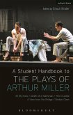 A Student Handbook to the Plays of Arthur Miller (eBook, PDF)