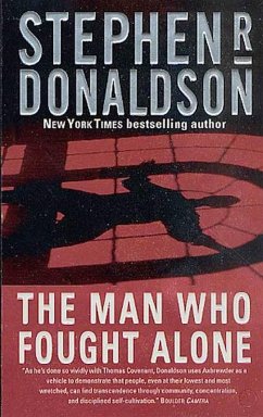 The Man Who Fought Alone (eBook, ePUB) - Donaldson, Stephen R.