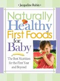 Naturally Healthy First Foods for Baby (eBook, ePUB)