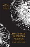 Oikos - Domus - Household (eBook, PDF)