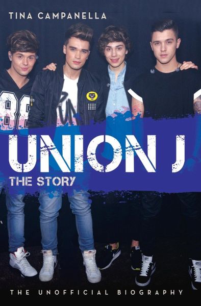 Union J - The Story (eBook, ePUB) Union J - The Story (eBook, ePUB)