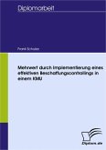 Mehrwert durch Implementierung eines effektiven Beschaffungscontrollings in einem KMU (eBook, PDF)