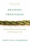 Braiding Sweetgrass (eBook, ePUB)