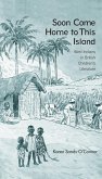 Soon Come Home to This Island (eBook, ePUB)
