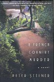 A French Country Murder (eBook, ePUB) A French Country Murder (eBook, ePUB)