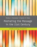 Mediating the Message in the 21st Century (eBook, ePUB)