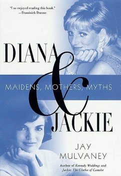 Diana and Jackie (eBook, ePUB) - Mulvaney, Jay