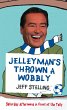 Jelleyman's Thrown a Wobbly (eBook,... - Bild 1