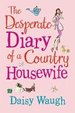 The Desperate Diary of a Country Housewife (eBook, ePUB)