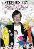 Oscar Wilde's Stories for All Ages (eBook, ePUB)