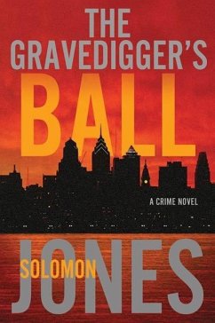The Gravedigger's Ball (eBook, ePUB) - Jones, Solomon