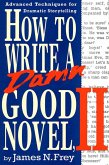 How to Write a Damn Good Novel, II (eBook, ePUB)